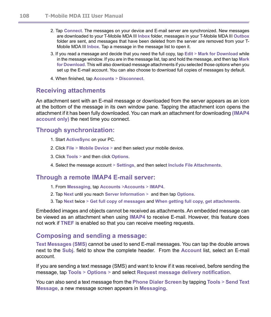 Receiving attachments, Through synchronization, Through a remote imap4 e-mail server | Composing and sending a message | T-Mobile MDA III User Manual | Page 108 / 178