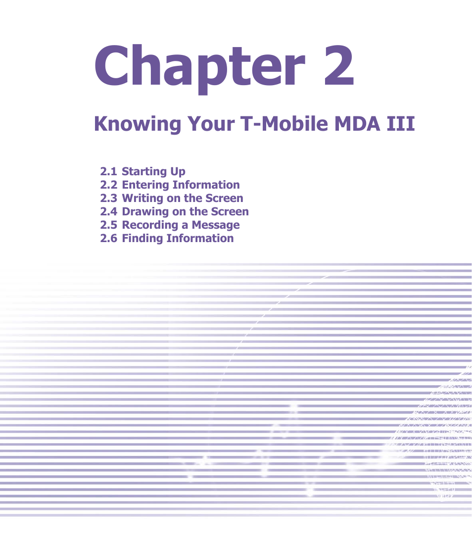 Chapter 2, Knowing your t-mobile mda iii | T-Mobile MDA III User Manual | Page 15 / 178