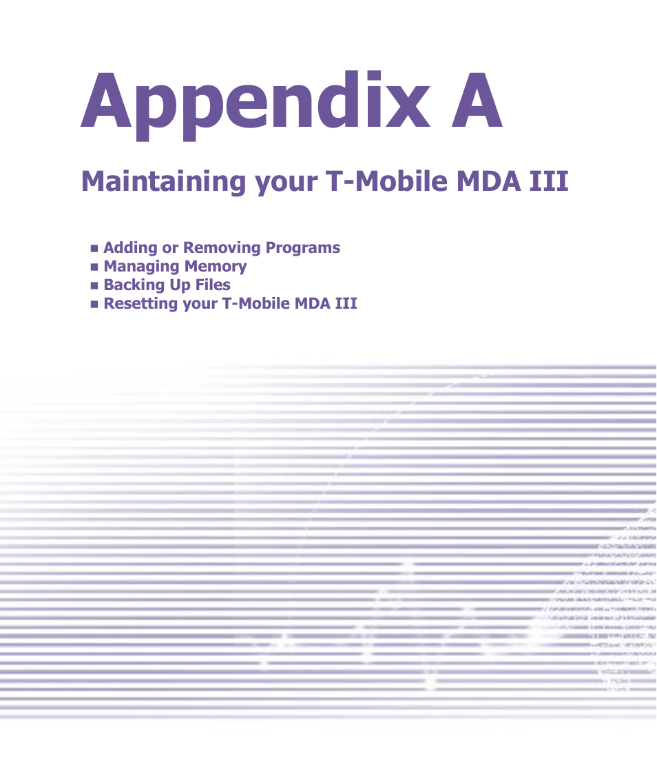 Appendix a, Maintaining your t-mobile mda iii | T-Mobile MDA III User Manual | Page 157 / 178