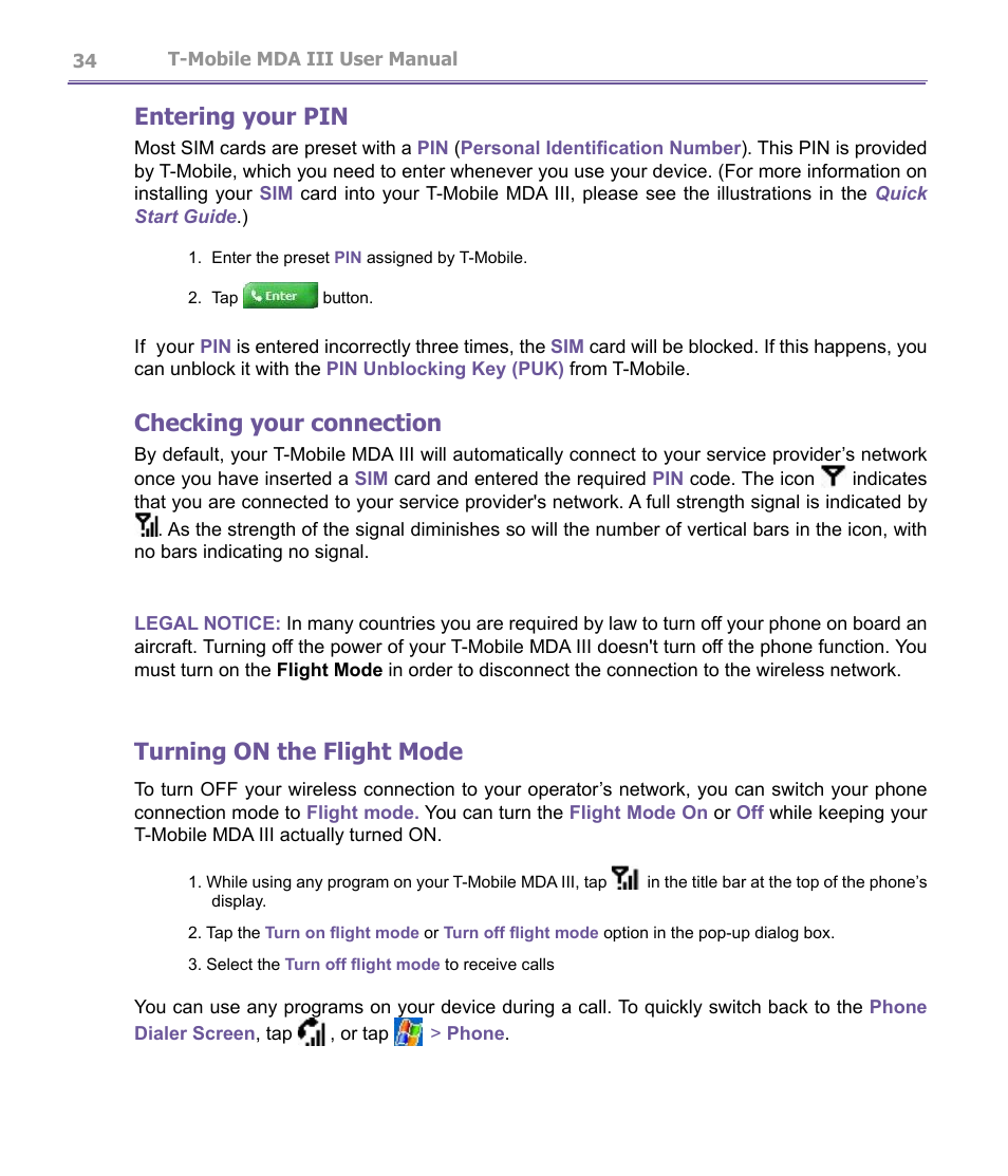 Entering your pin, Checking your connection, Turning on the flight mode | T-Mobile MDA III User Manual | Page 34 / 178