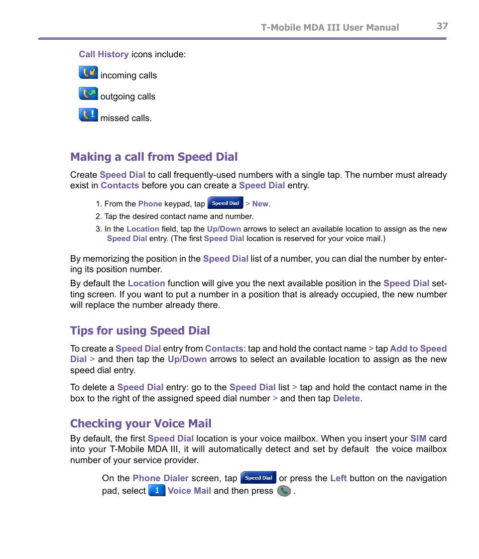 Making a call from speed dial, Tips for using speed dial, Checking your voice mail | T-Mobile MDA III User Manual | Page 37 / 178