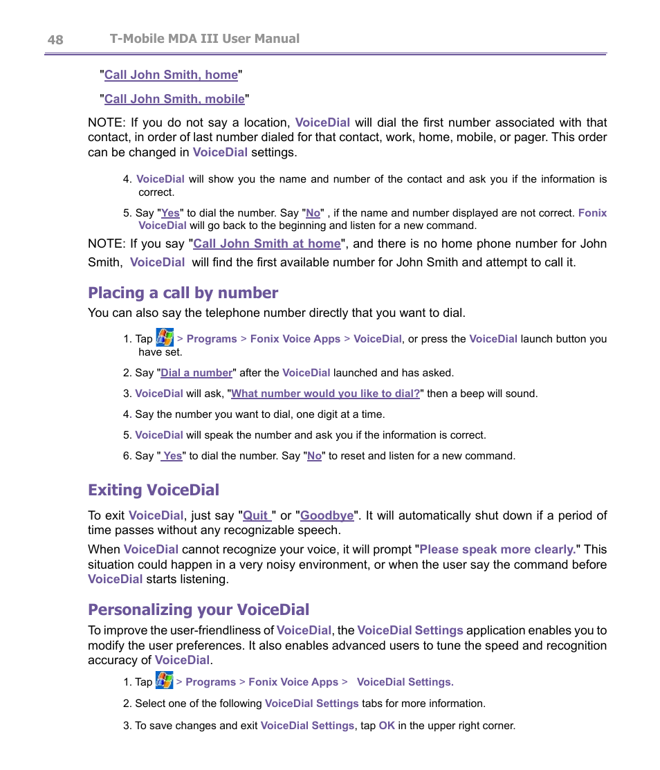 Placing a call by number, Exiting voicedial, Personalizing your voicedial | T-Mobile MDA III User Manual | Page 48 / 178