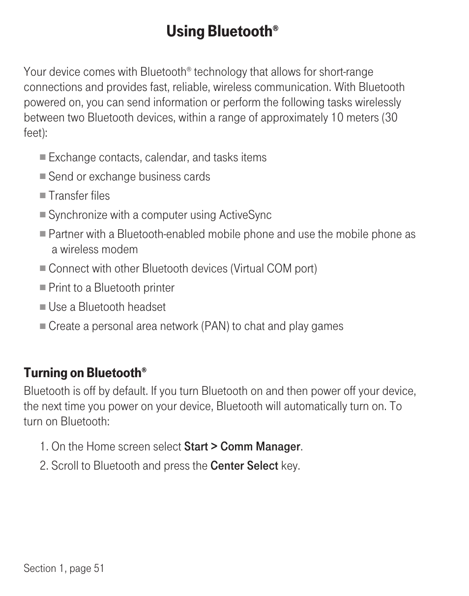 Using bluetooth, Turning on bluetooth, Your device comes with bluetooth | Exchange contacts, calendar, and tasks items, Send or exchange business cards, Transfer files, Synchronize with a computer using activesync, Print to a bluetooth printer, Use a bluetooth headset | T-Mobile TM1393 User Manual | Page 55 / 62