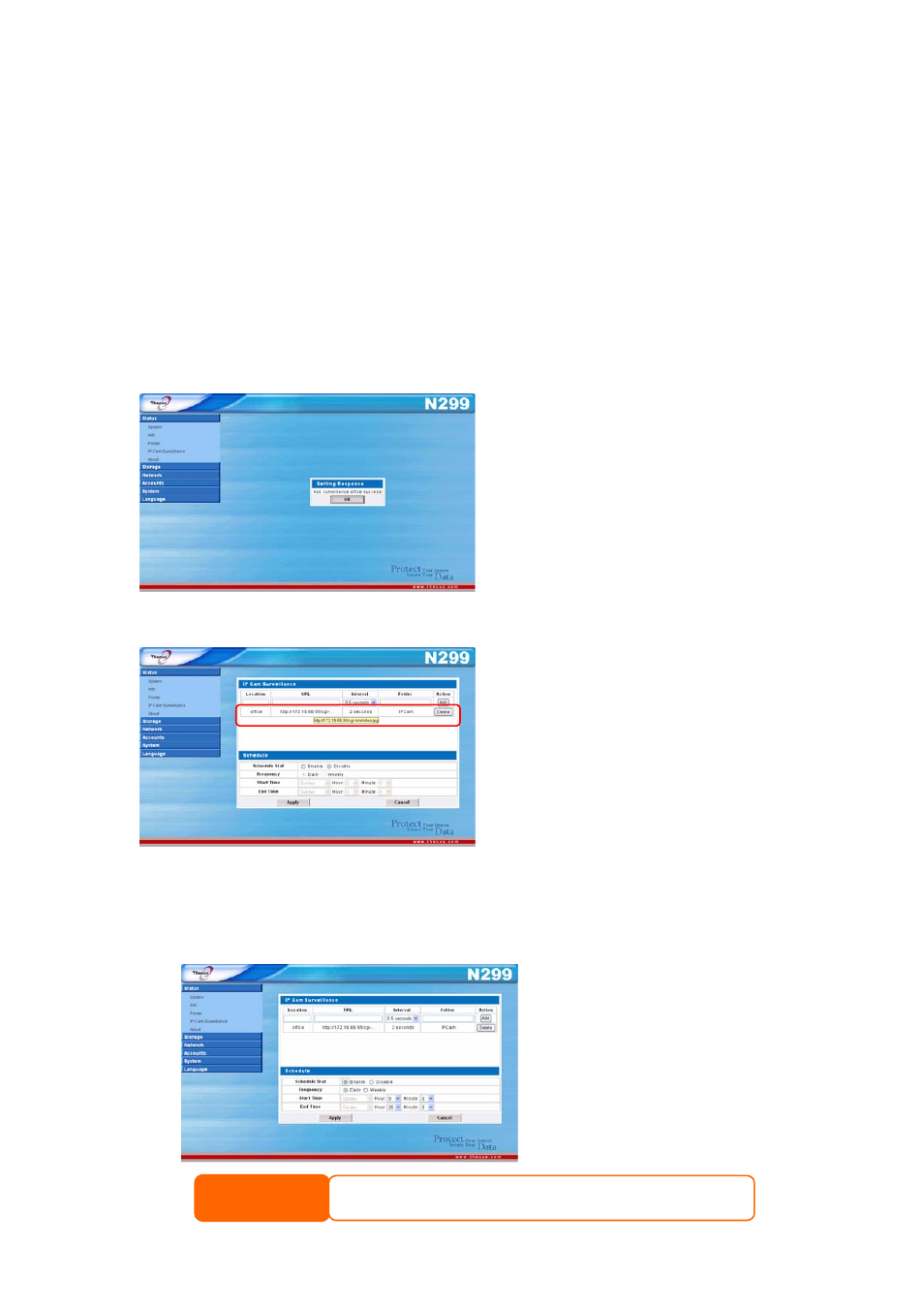 Http://172.16.66.95/cgi-bin/video.jpg, Once this information is entered, simply click add, Step 2: designate a capture schedule | Let’s take a closer look at each field | Thecus Technology N299 User Manual | Page 58 / 94
