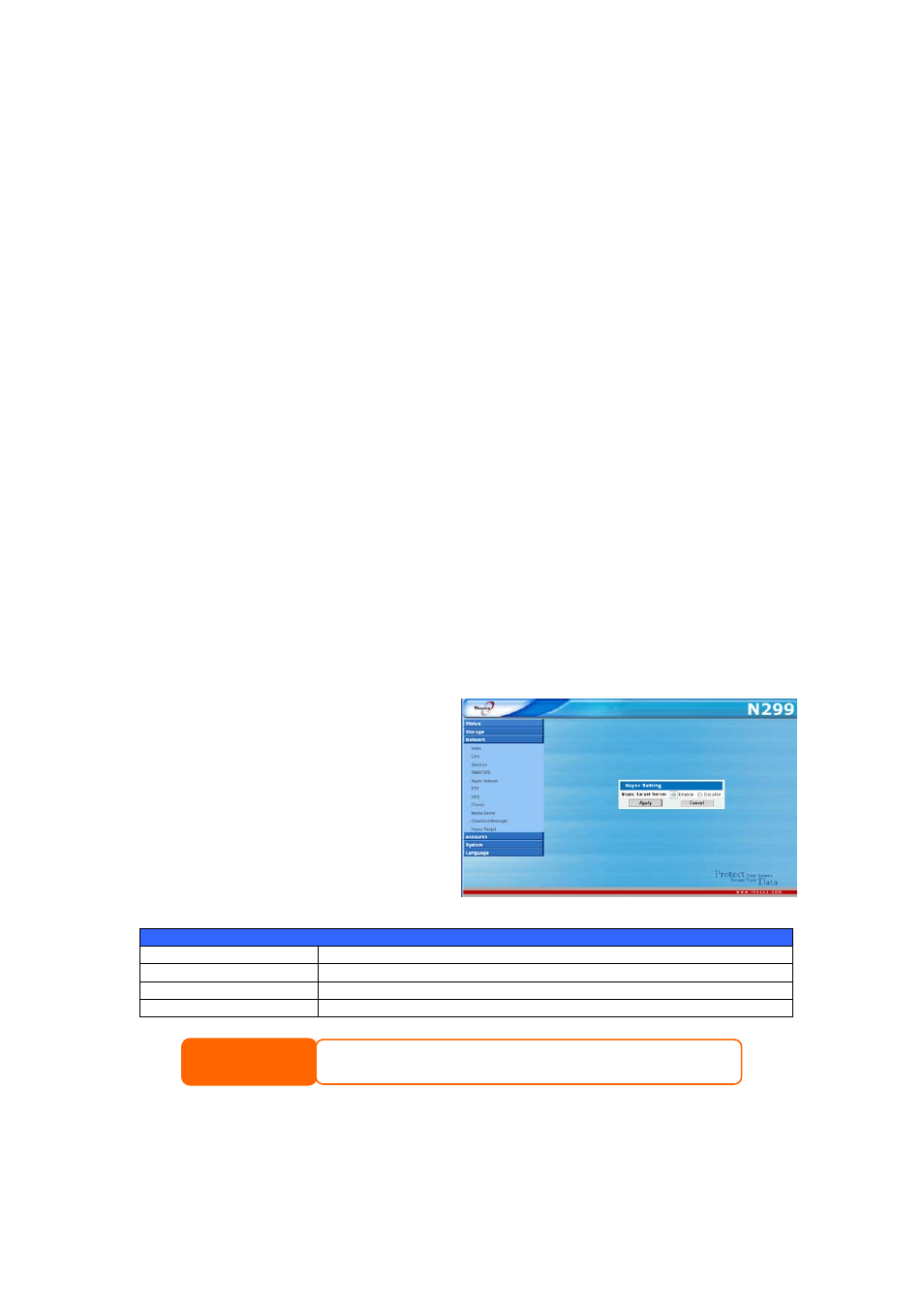 Click delete to remove the selected nsync task, Setting up an nsync target on an nsync device, Setting up an nsync target on another device | Designating n299 as an nsync target | Thecus Technology N299 User Manual | Page 72 / 94