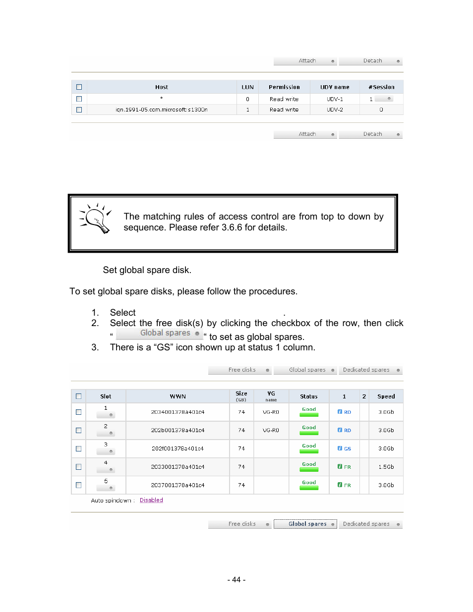 Figure 3.6.7.6, Step 4: set global spare disk, Select “/ volume config / physical disk | There is a “gs” icon shown up at status 1 column, Figure 3.6.7.7 | Thecus Technology i Series User Manual | Page 44 / 91