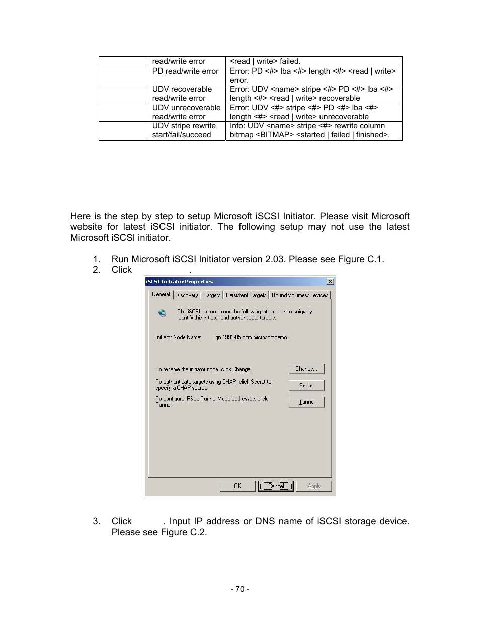 Error, Pd read/write error, Udv recoverable read/write error | Udv unrecoverable read/write error, Info, Udv stripe rewrite start/fail/succeed, C. microsoft iscsi initiator, Click “discovery, Figure c.1 | Thecus Technology i Series User Manual | Page 70 / 91