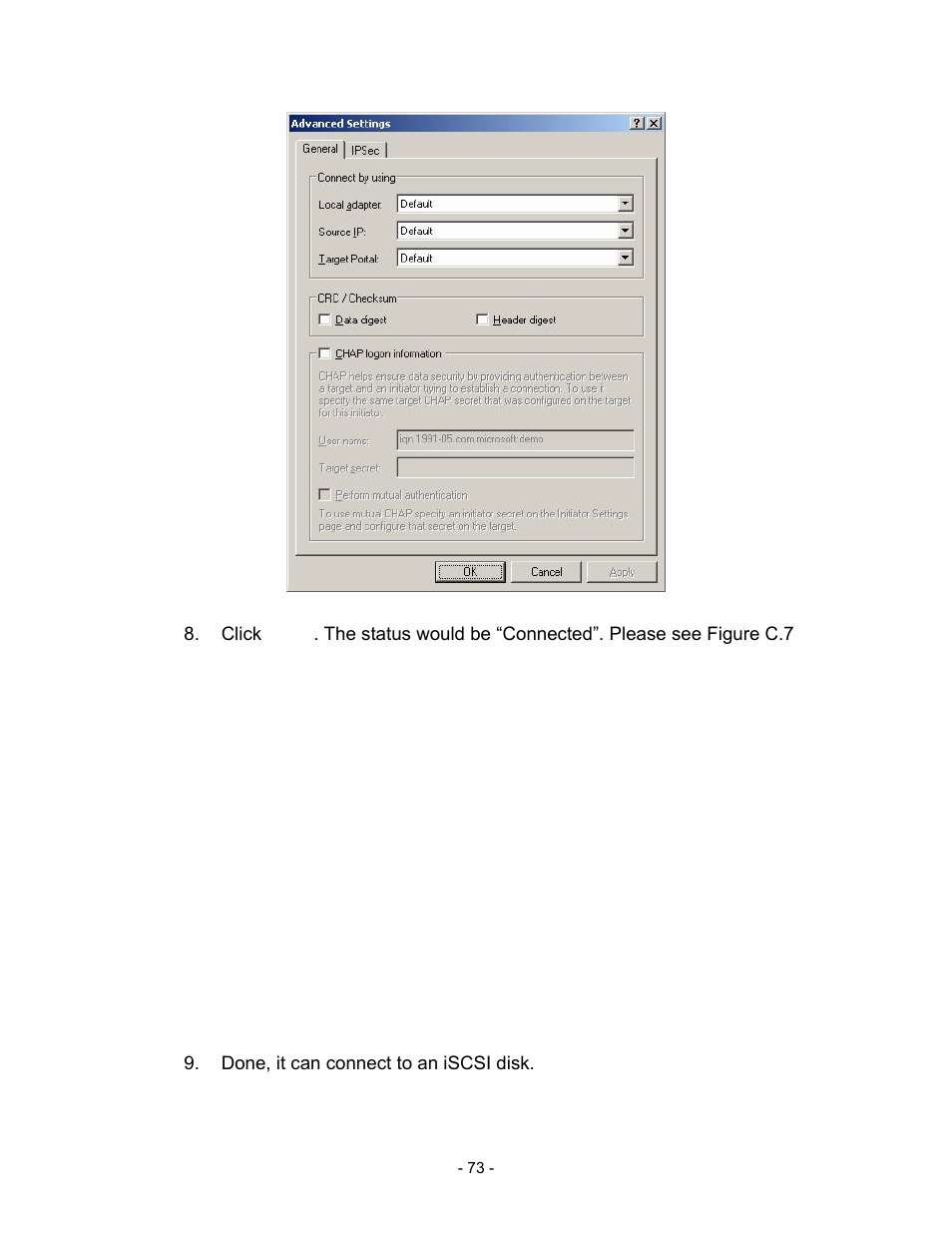 Figure c.6, Done, it can connect to an iscsi disk | Thecus Technology i Series User Manual | Page 73 / 91