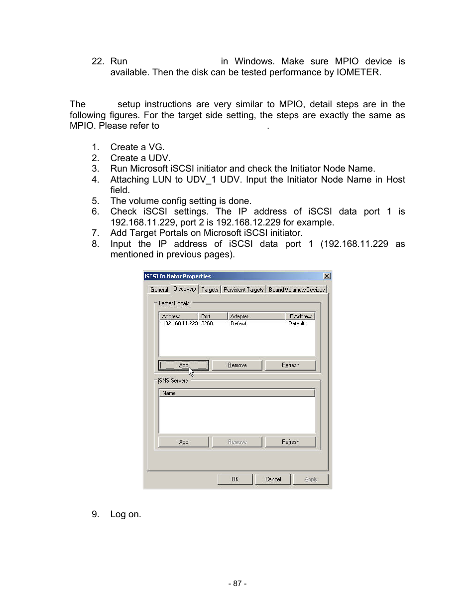 Create a vg, Create a udv, The volume config setting is done | Add target portals on microsoft iscsi initiator, Figure d.23, Log on | Thecus Technology i Series User Manual | Page 87 / 91