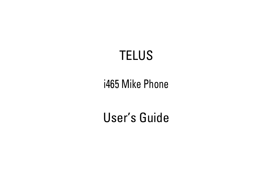 TELUS I465 User Manual | 106 pages