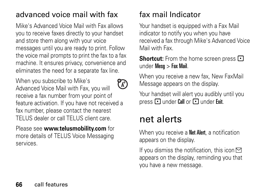 Net alerts, Advanced voice mail with fax, Fax mail indicator | TELUS I465 User Manual | Page 70 / 106