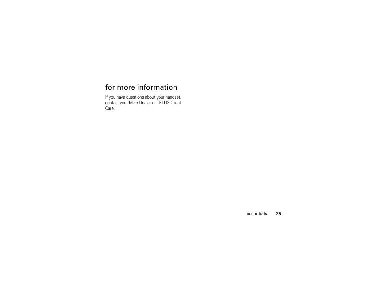 For more information | TELUS I365 User Manual | Page 28 / 53