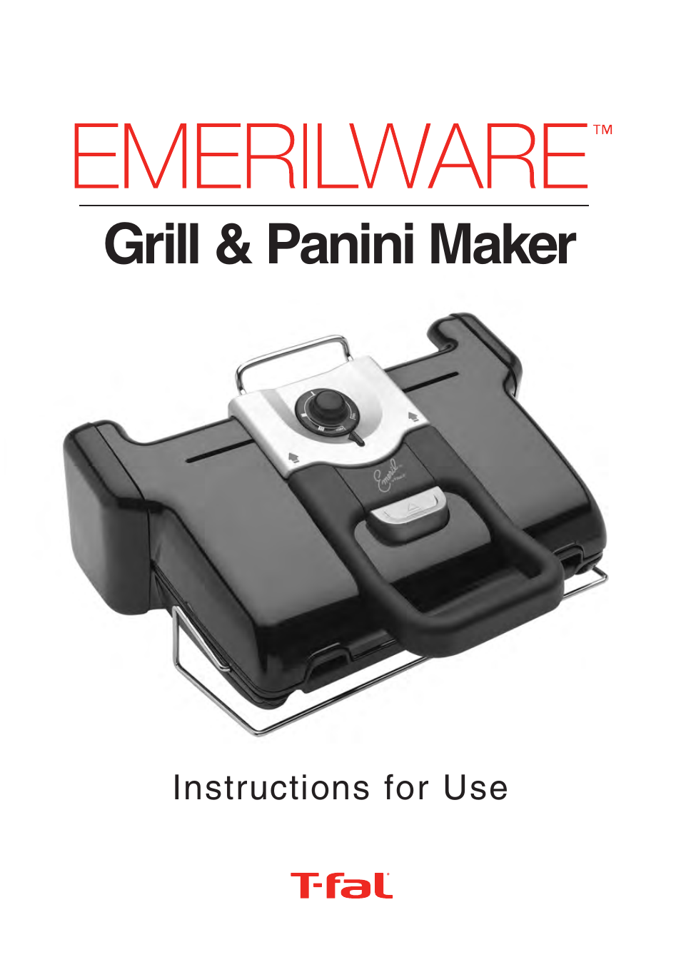 T-Fal Emerilware Use Grill & Panini Maker User Manual | 12 pages