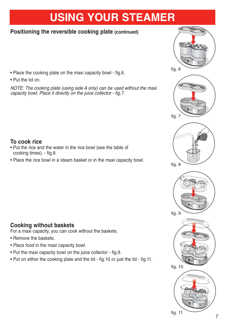 Using your steamer, Positioning the reversible cooking plate, Cooking without baskets | T-Fal Steamer User Manual | Page 7 / 12