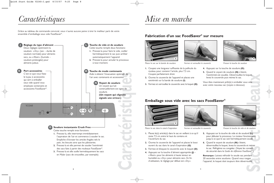 Caractéristiques, Sacs et r ouleaux, Mise en marche | Fabrication d’un sac foodsaver | FoodSaver V2240-I User Manual | Page 5 / 16