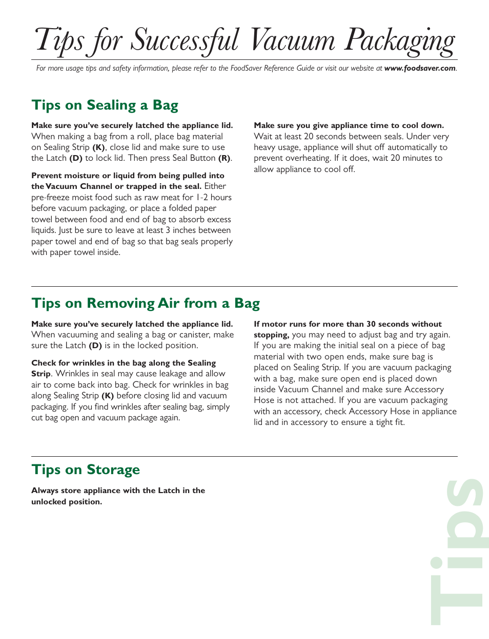 Tips, Tips for successful vacuum packaging, Tips on sealing a bag | Tips on removing air from a bag, Tips on storage | FoodSaver V2440 User Manual | Page 5 / 6