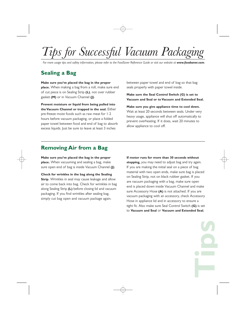 Tips, Tips for successful vacuum packaging, Sealing a bag | Removing air from a bag | FoodSaver V845 User Manual | Page 5 / 6