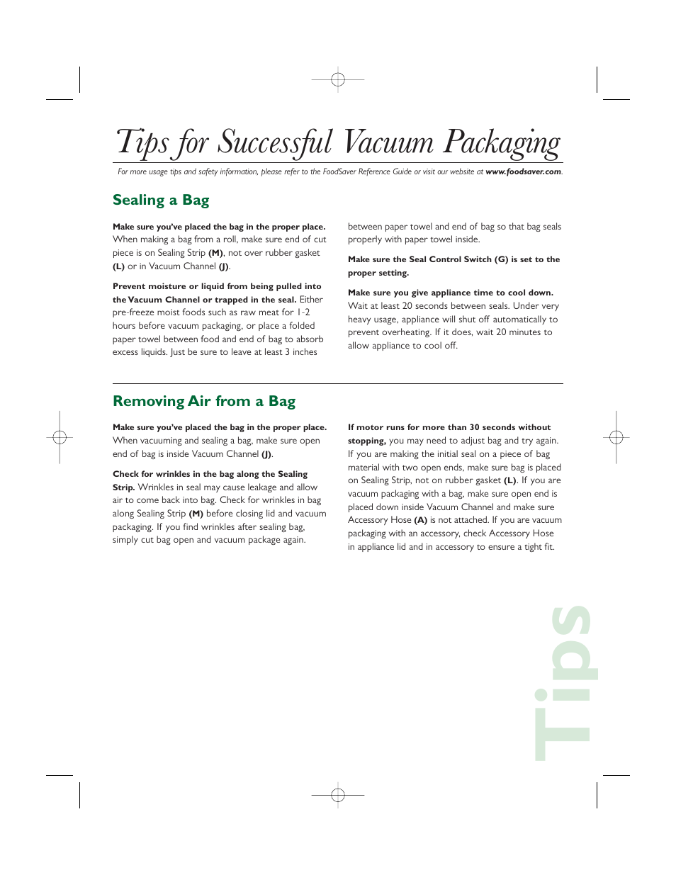 Tips, Tips for successful vacuum packaging, Sealing a bag | Removing air from a bag | FoodSaver GameSaver Deluxe V1095 User Manual | Page 5 / 6