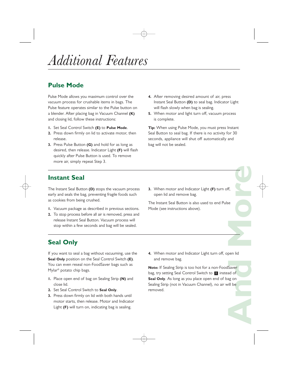 And mor e, Additional features, Pulse mode instant seal seal only | FoodSaver GameSaver Pro User Manual | Page 4 / 6