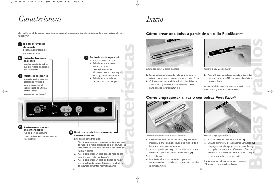 Características, Bolsas y raollos, Inicio | Cómo empaquetar al vacío con bolsas foodsaver | FoodSaver V2040-I User Manual | Page 11 / 16