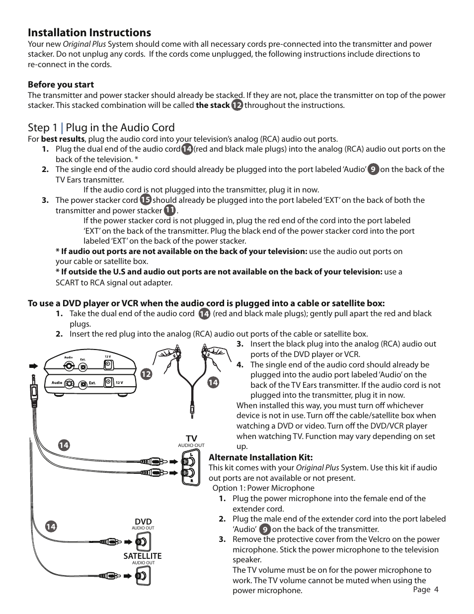 Installation instructions, Step 1 | plug in the audio cord | TV Ears Headphones User Manual | Page 4 / 11