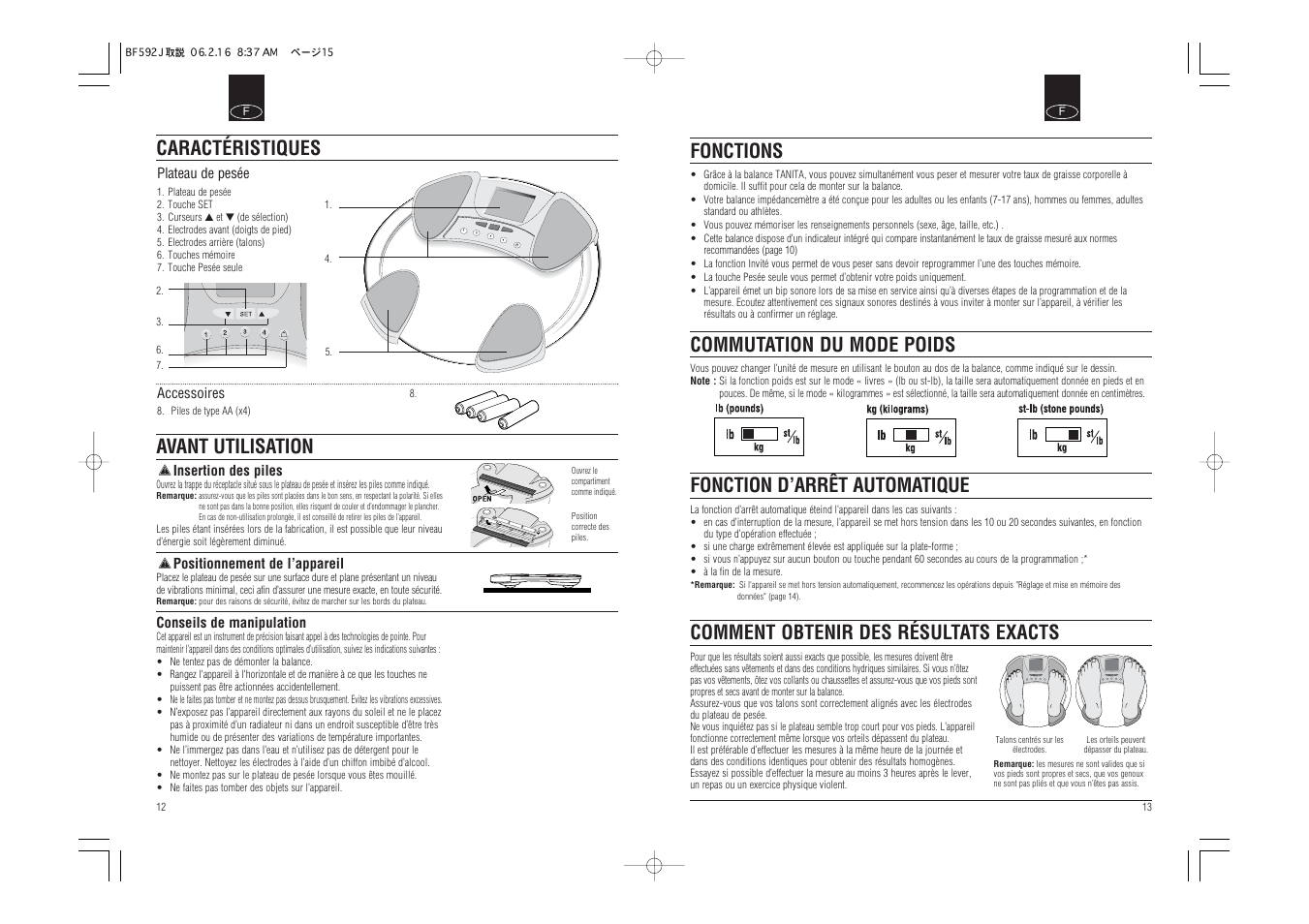 Caractéristiques avant utilisation, Comment obtenir des résultats exacts, Fonctions fonction d’arrêt automatique | Commutation du mode poids | Tanita BF-592J User Manual | Page 8 / 14