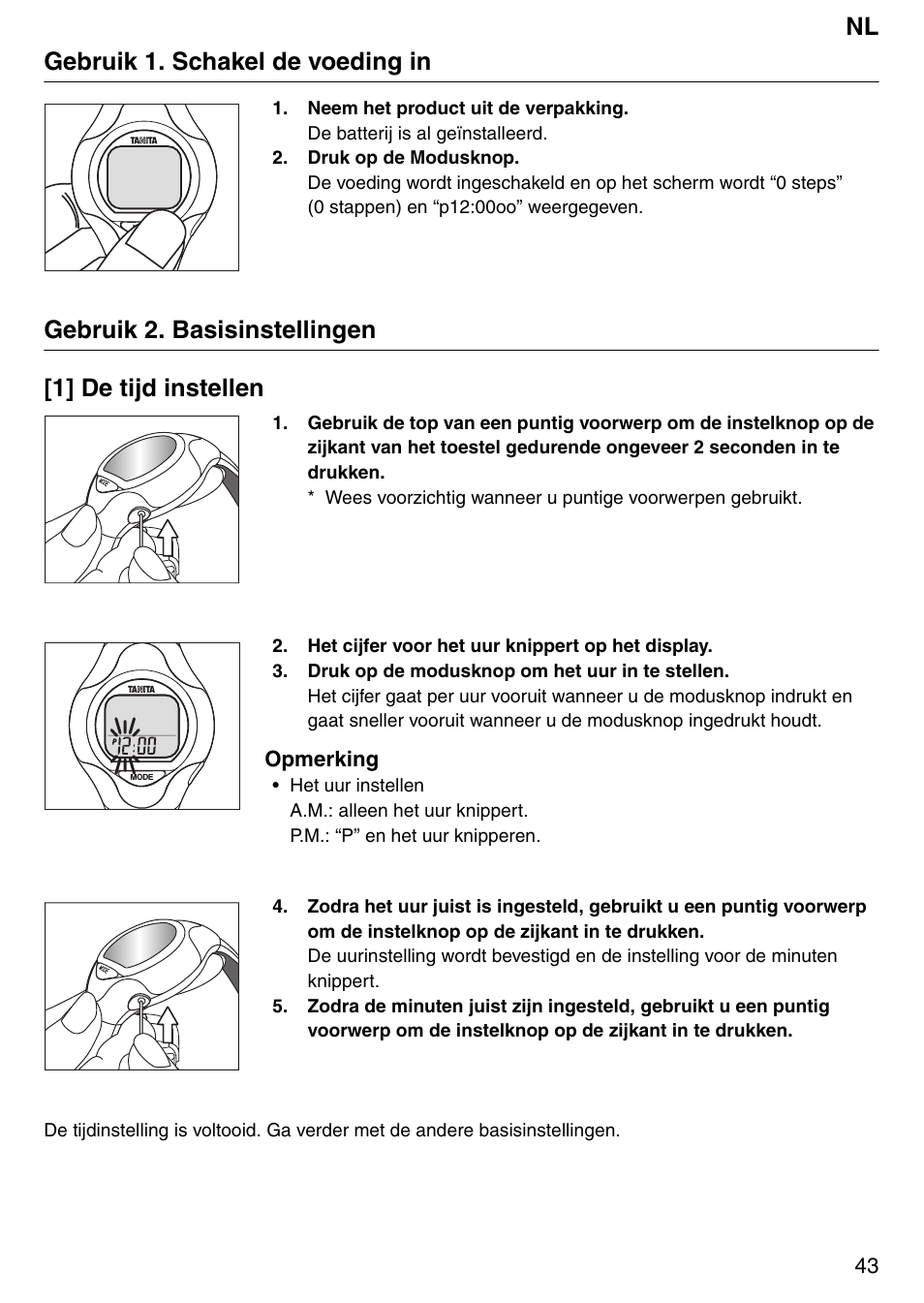 Nl gebruik 1. schakel de voeding in, Gebruik 2. basisinstellingen [1] de tijd instellen | Tanita Step PD642 User Manual | Page 43 / 72