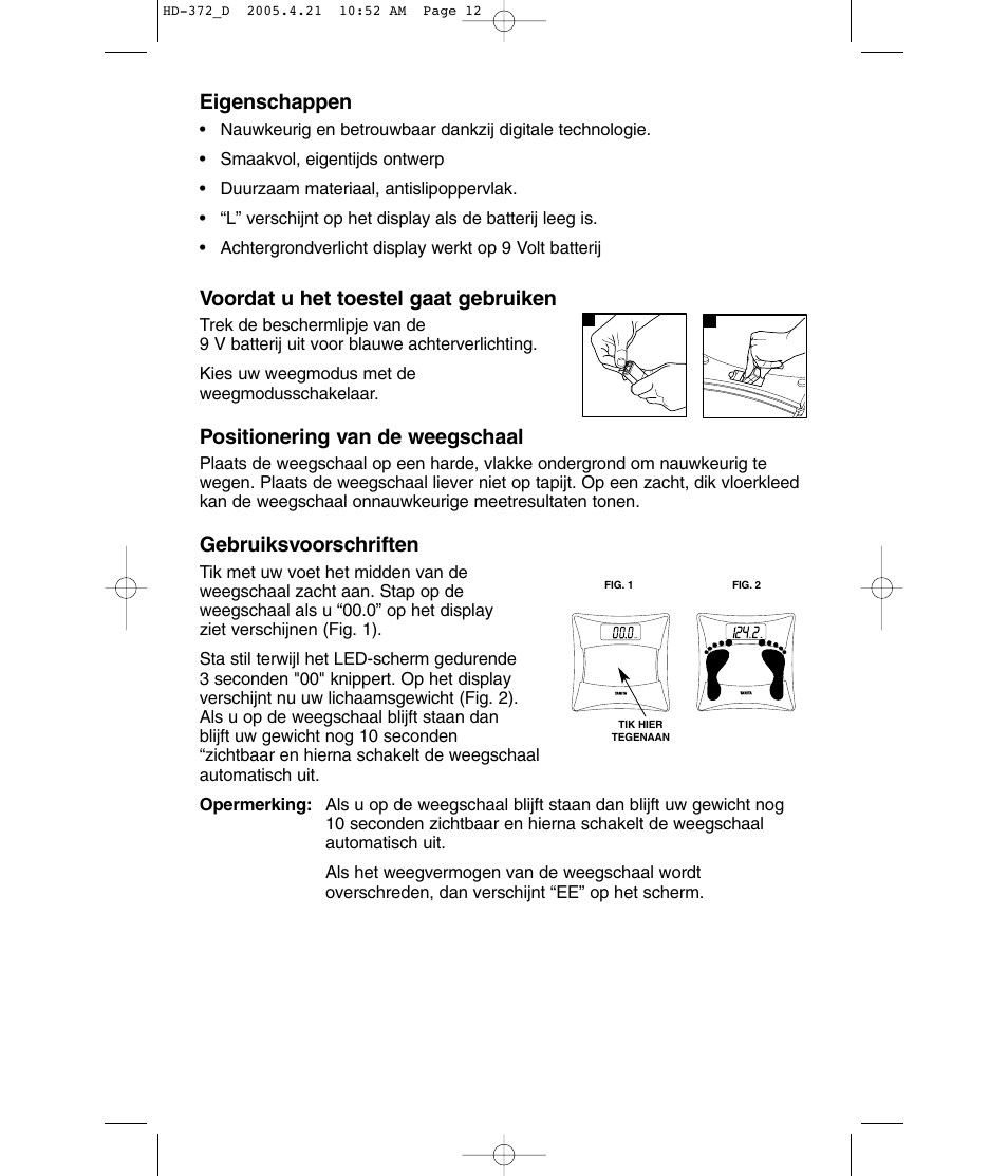 Eigenschappen, Voordat u het toestel gaat gebruiken, Positionering van de weegschaal | Gebruiksvoorschriften | Tanita HD-372F User Manual | Page 12 / 24