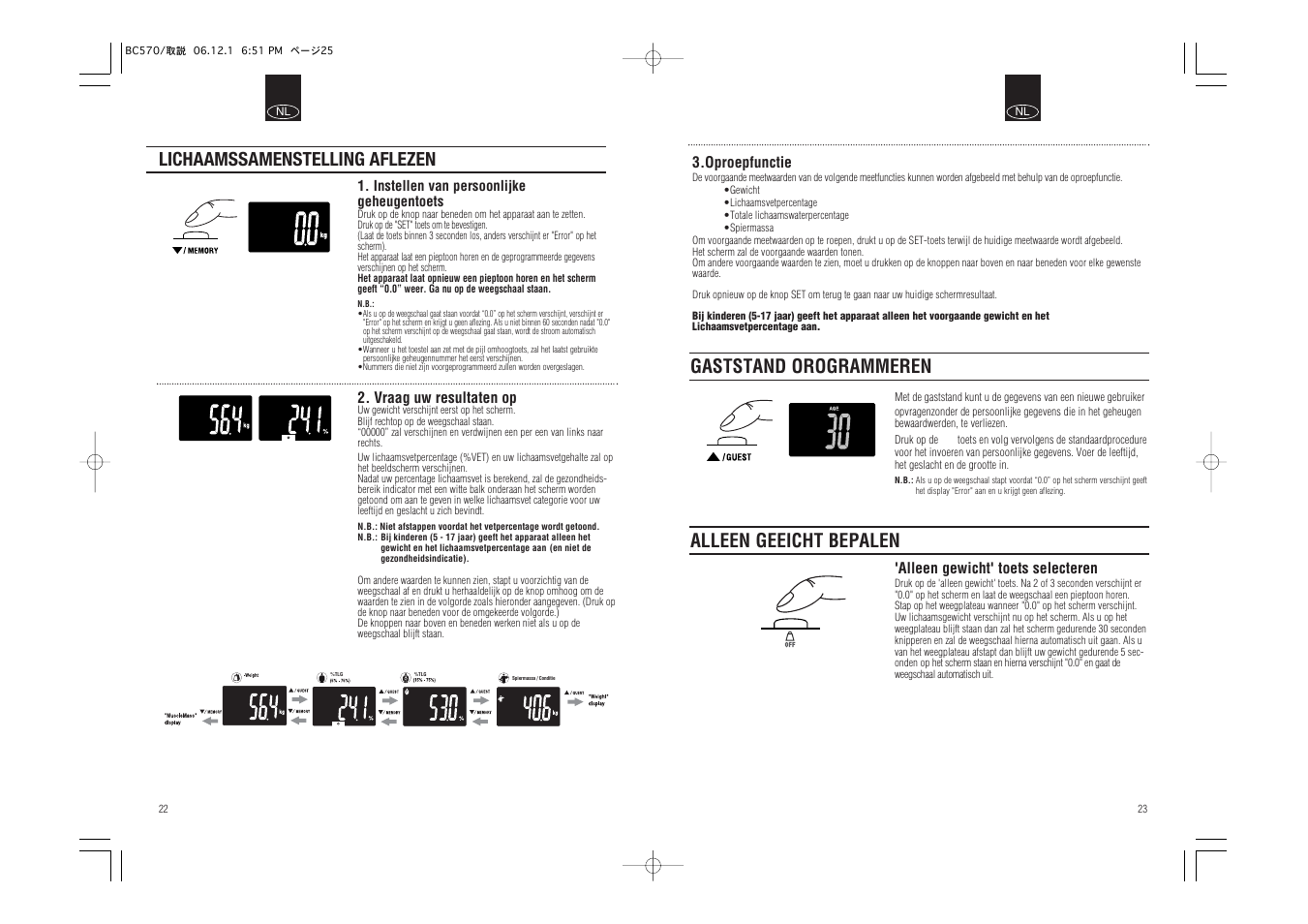 Lichaamssamenstelling aflezen, Gaststand orogrammeren alleen geeicht bepalen, Vraag uw resultaten op | Oproepfunctie, Alleen gewicht' toets selecteren | Tanita Body Composition Monitor BC-570 User Manual | Page 13 / 24