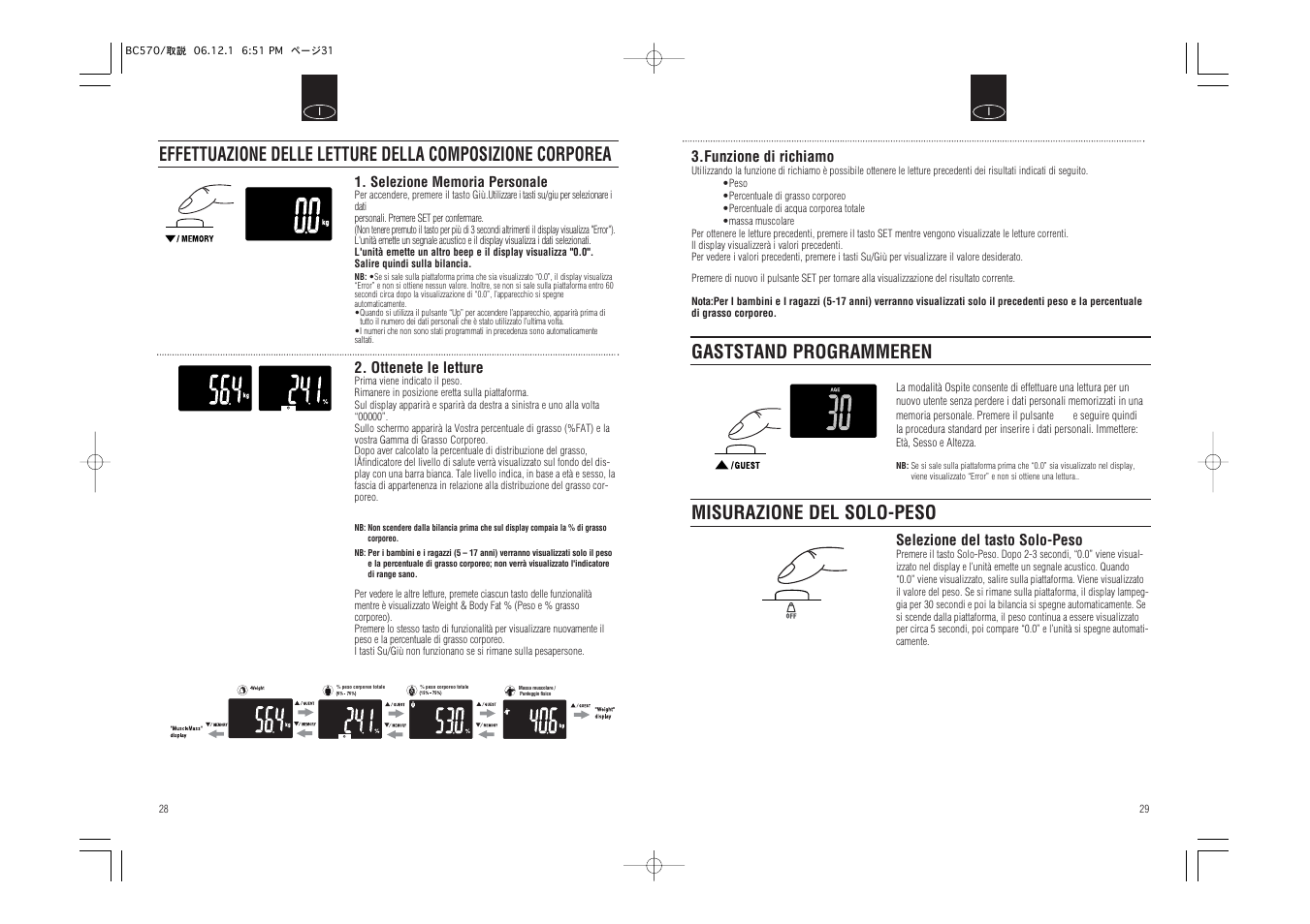 Gaststand programmeren misurazione del solo-peso, Ottenete le letture, Funzione di richiamo | Selezione del tasto solo-peso | Tanita Body Composition Monitor BC-570 User Manual | Page 16 / 24