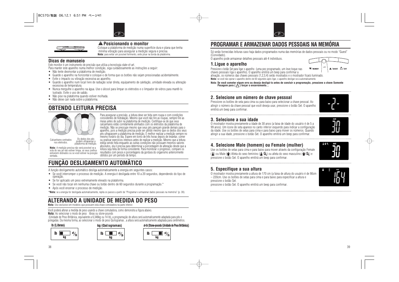 Programar e armazenar dados pessoais na memória, Obtendo leitura precisa, Funçào desligamento automàtico | Alterando a unidade de medida do peso | Tanita Body Composition Monitor BC-570 User Manual | Page 21 / 24