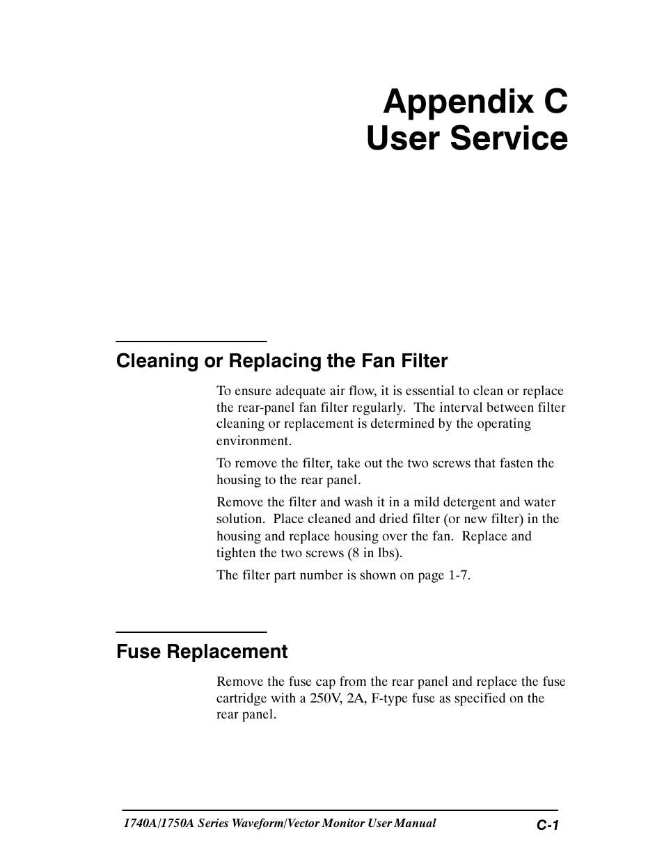 Appendix c user service, Cleaning or replacing the fan filter, Fuse replacement | Tektronix 1740A/1750A User Manual | Page 121 / 143