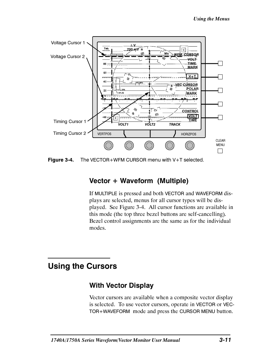 Using the cursors, Vector + waveform (multiple), With vector display | Is pressed and both, Mode and press the, Button | Tektronix 1740A/1750A User Manual | Page 66 / 143