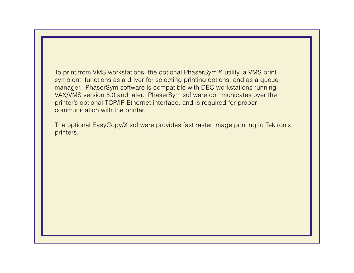Vms workstations, Phasersym™ softwar | Tektronix Phaser 600 User Manual | Page 163 / 798