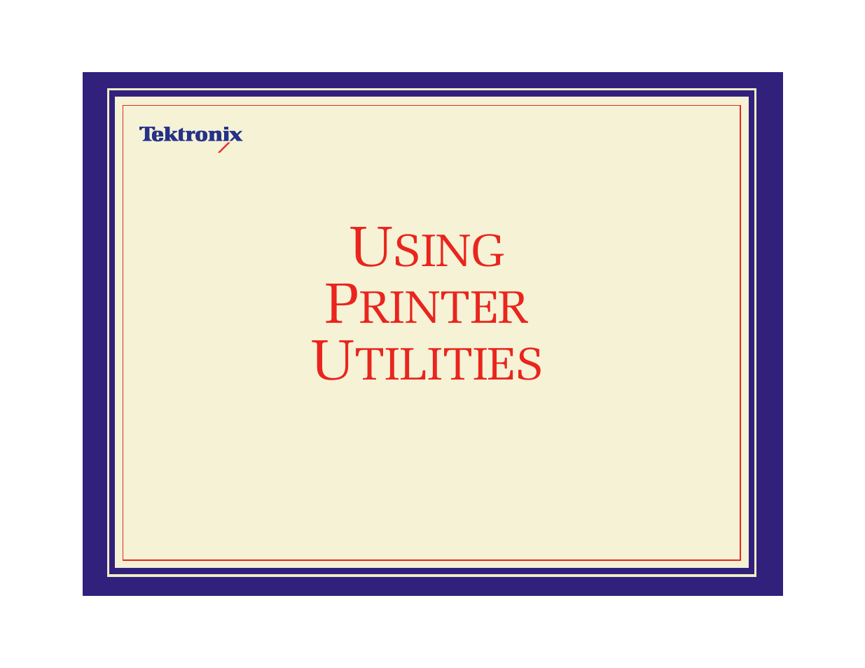 Using printer utilities, Sing, Rinter | Tilities, Using, Printer utilities, For instructions | Tektronix Phaser 600 User Manual | Page 440 / 798