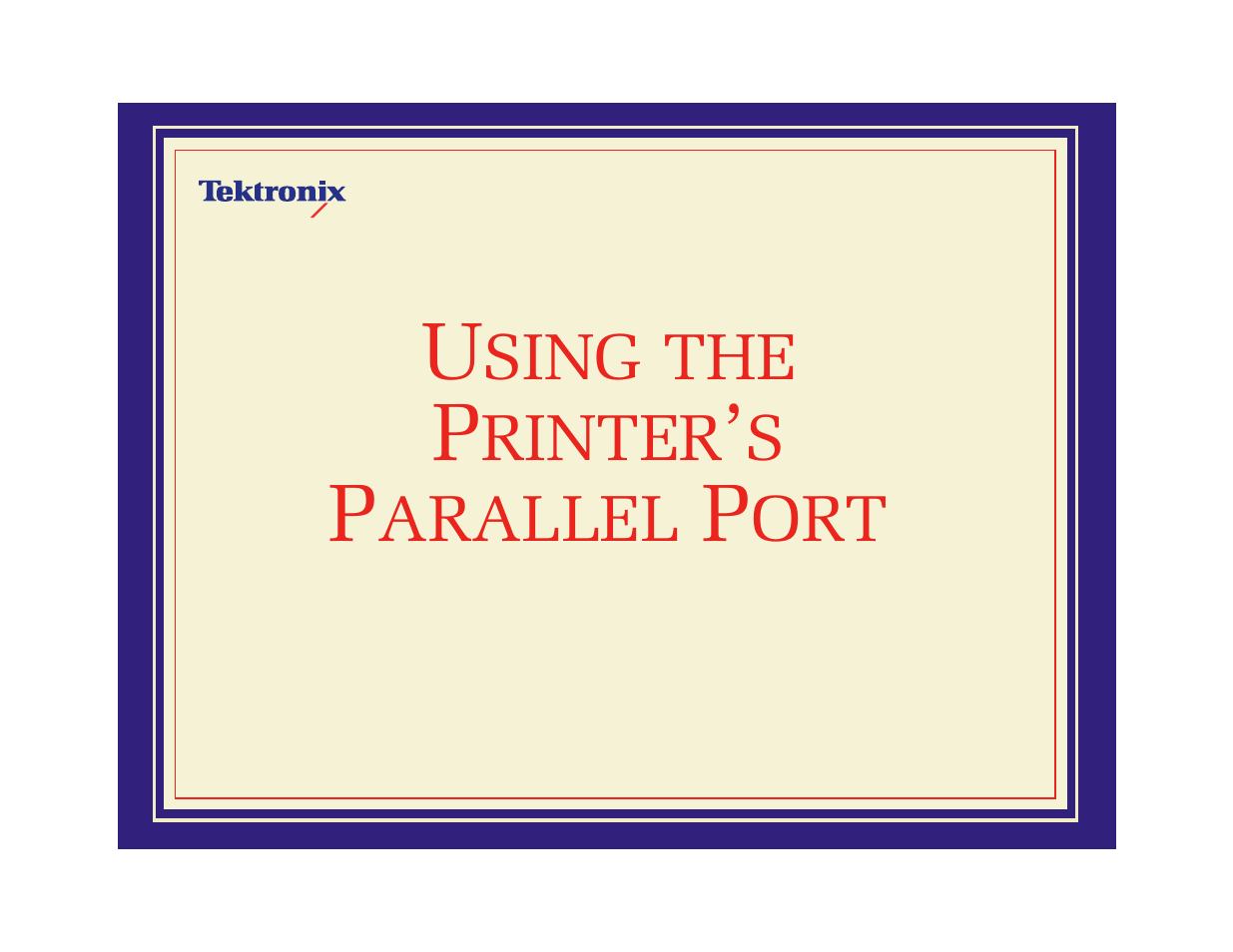 Using the printer’s parallel port, Sing, Rinter | Arallel | Tektronix Phaser 600 User Manual | Page 521 / 798