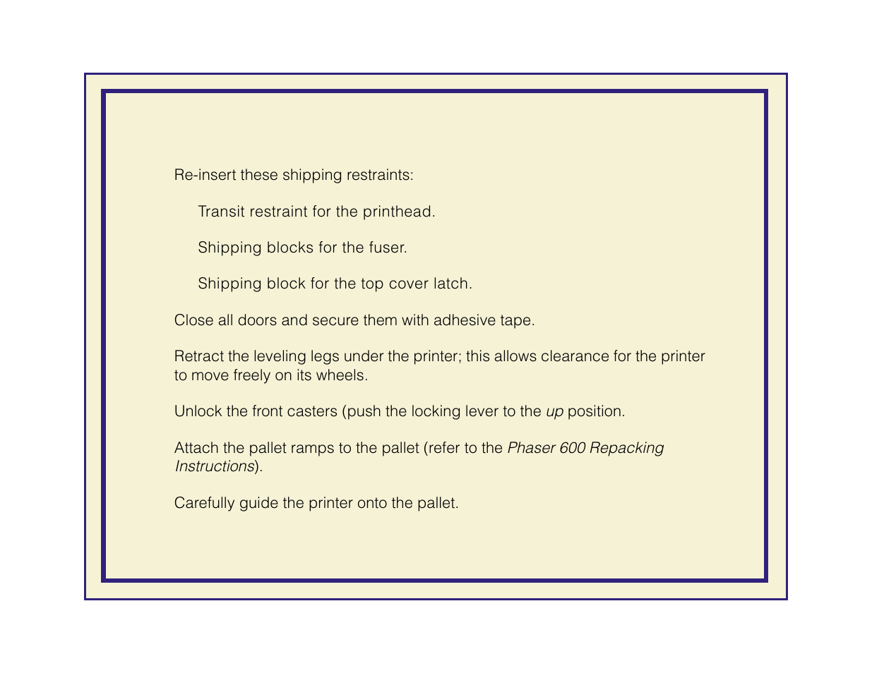 Repack the printer | Tektronix Phaser 600 User Manual | Page 595 / 798