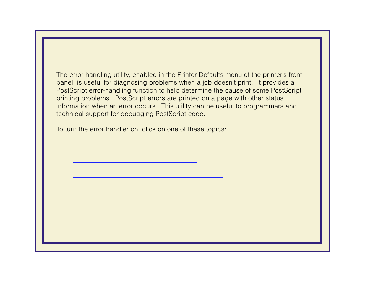 Using a postscript error handler, Using a, Postscript error handler | For infor | Tektronix Phaser 600 User Manual | Page 649 / 798