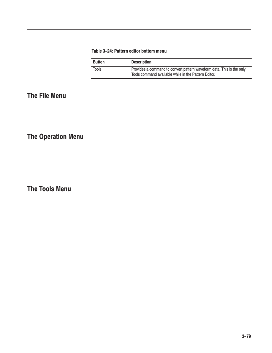 The file menu, The operation menu, The tools menu | Tektronix AWG610 User Manual | Page 197 / 466