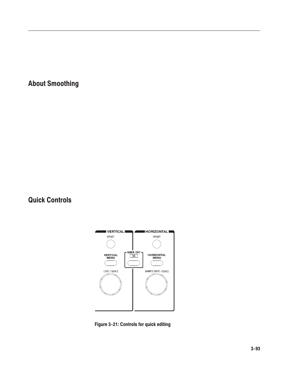 About smoothing, Quick controls | Tektronix AWG610 User Manual | Page 211 / 466