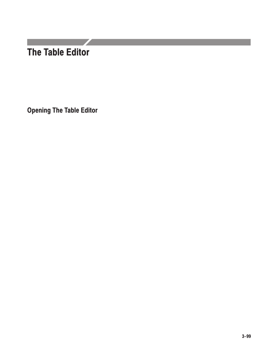 The table editor, Opening the table editor | Tektronix AWG610 User Manual | Page 217 / 466