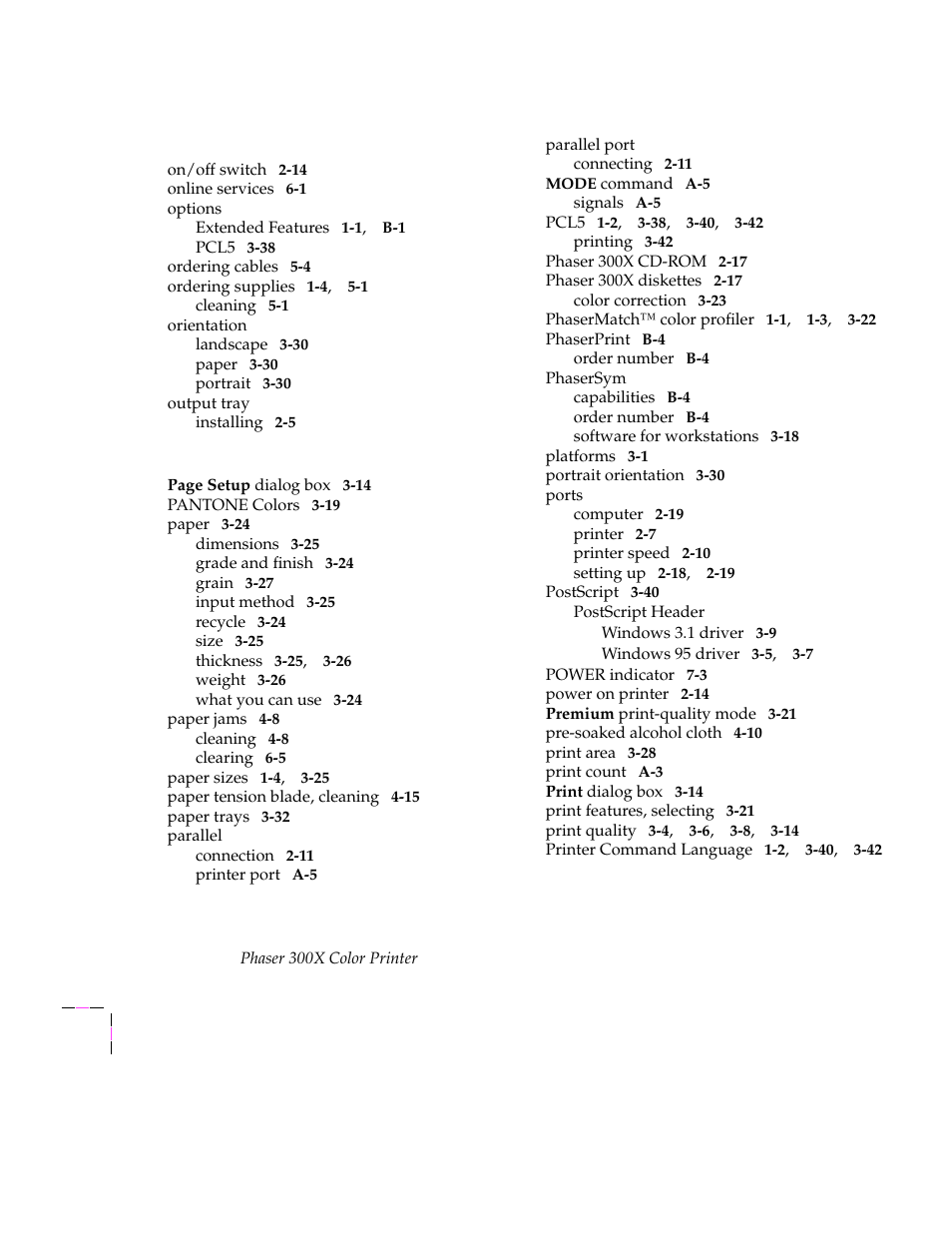 On/off switch2-14, Online services6-1, Options | Extended features1-1,b-1, Pcl53-38, Ordering cables5-4, Ordering supplies1-4,5-1, Cleaning5-1, Orientation, Landscape3-30 | Tektronix Phaser 300X User Manual | Page 173 / 175