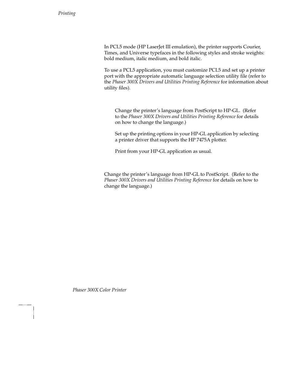 Printing with pcl5, Printing with hp-gl, Printing postscript | Tektronix Phaser 300X User Manual | Page 75 / 175