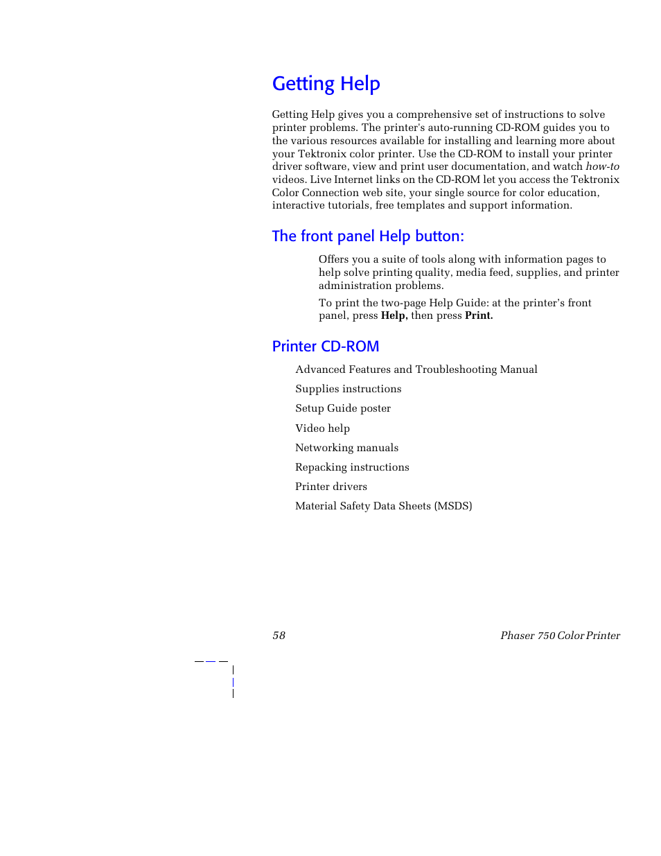 Getting help, The front panel help button, Printer cd-rom | Getting help 58 | Tektronix 750 User Manual | Page 69 / 74