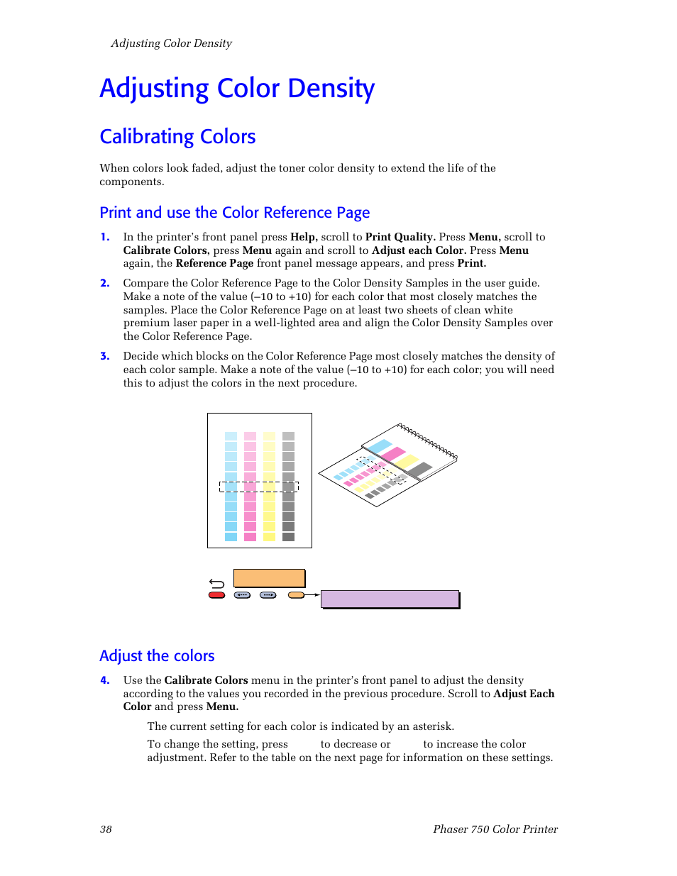 Adjusting color density, Calibrating colors, Adjust the colors | Adjusting color density 38, Calibrating colors 38, Print and use the color reference page | Tektronix Phaser Color Printer 750 User Manual | Page 47 / 118