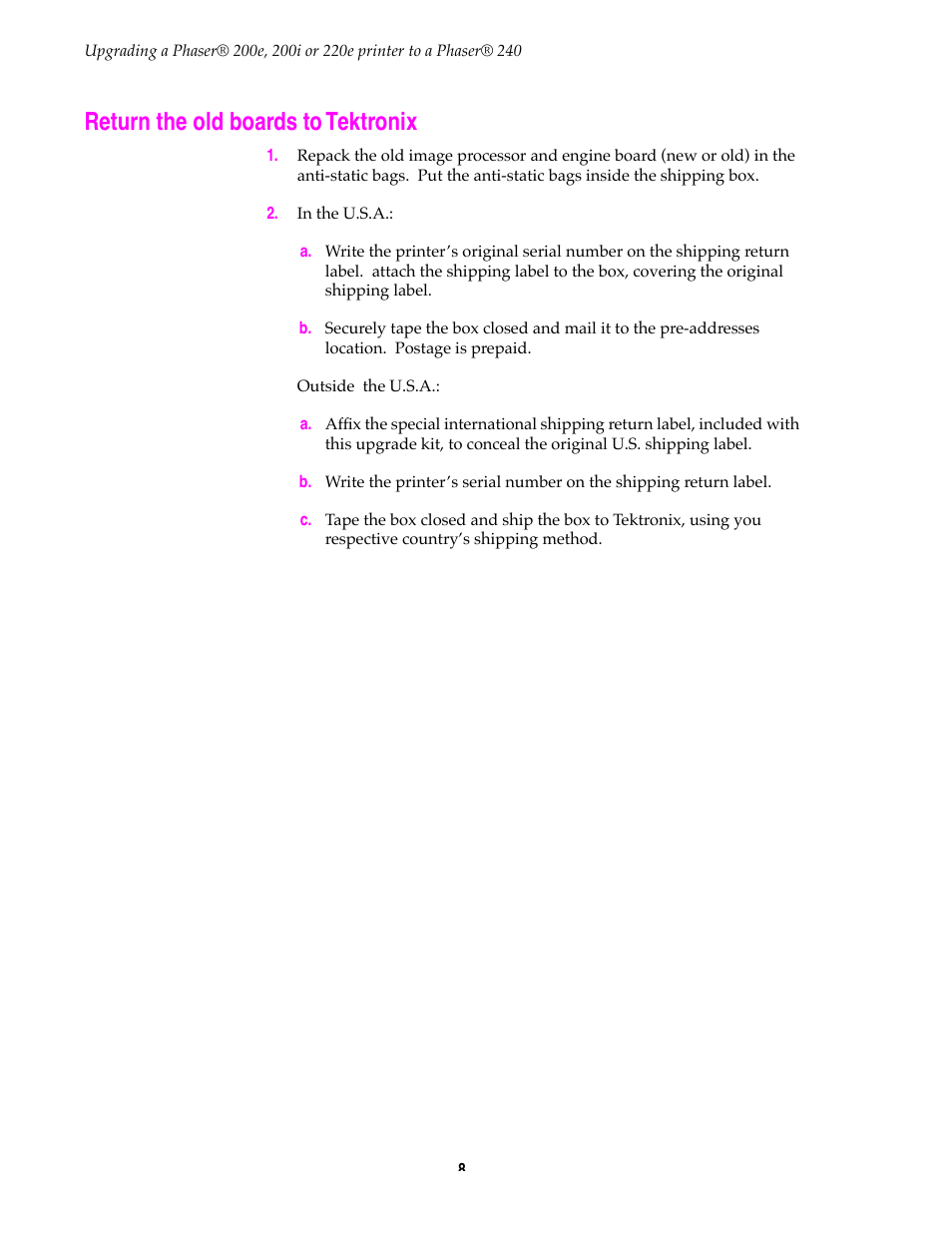 Return the old boards to tektronix | Tektronix PHASER 220E User Manual | Page 8 / 8