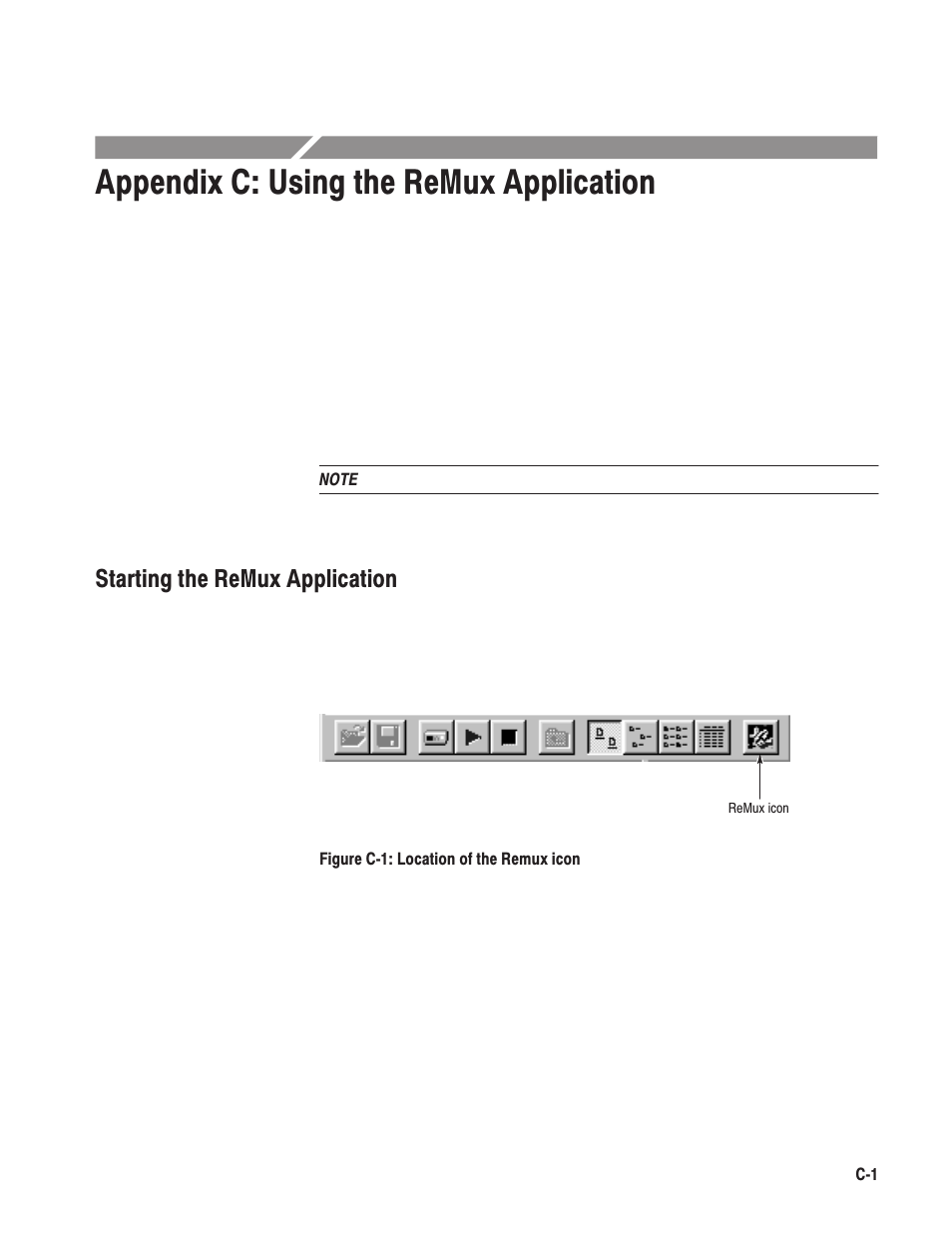 Appendix c: using the remux application, Starting the remux application | Tektronix MTG100 User Manual | Page 200 / 250
