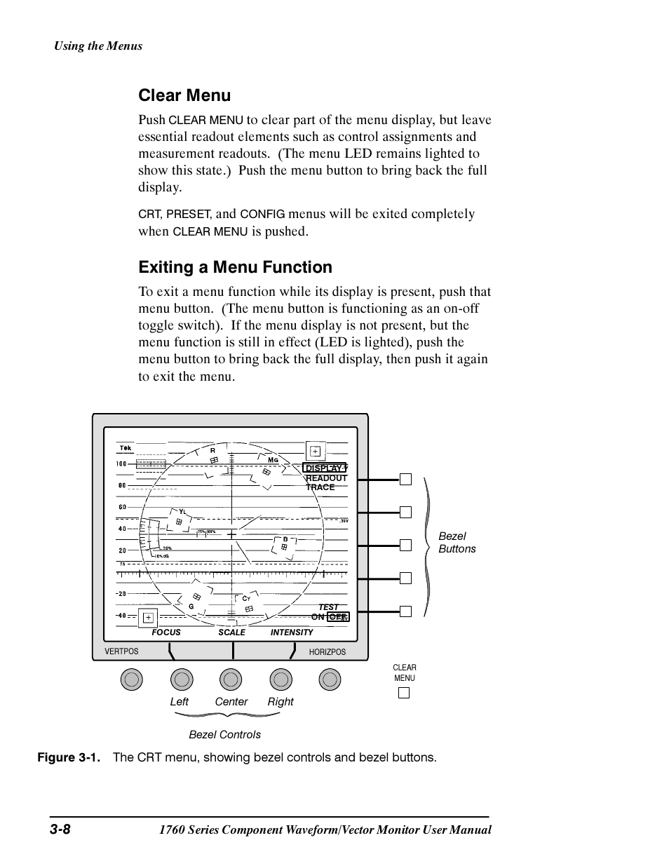 Clear menu, Exiting a menu function, Push | Menus will be exited completely when, Is pushed | Tektronix 1760 User Manual | Page 76 / 180