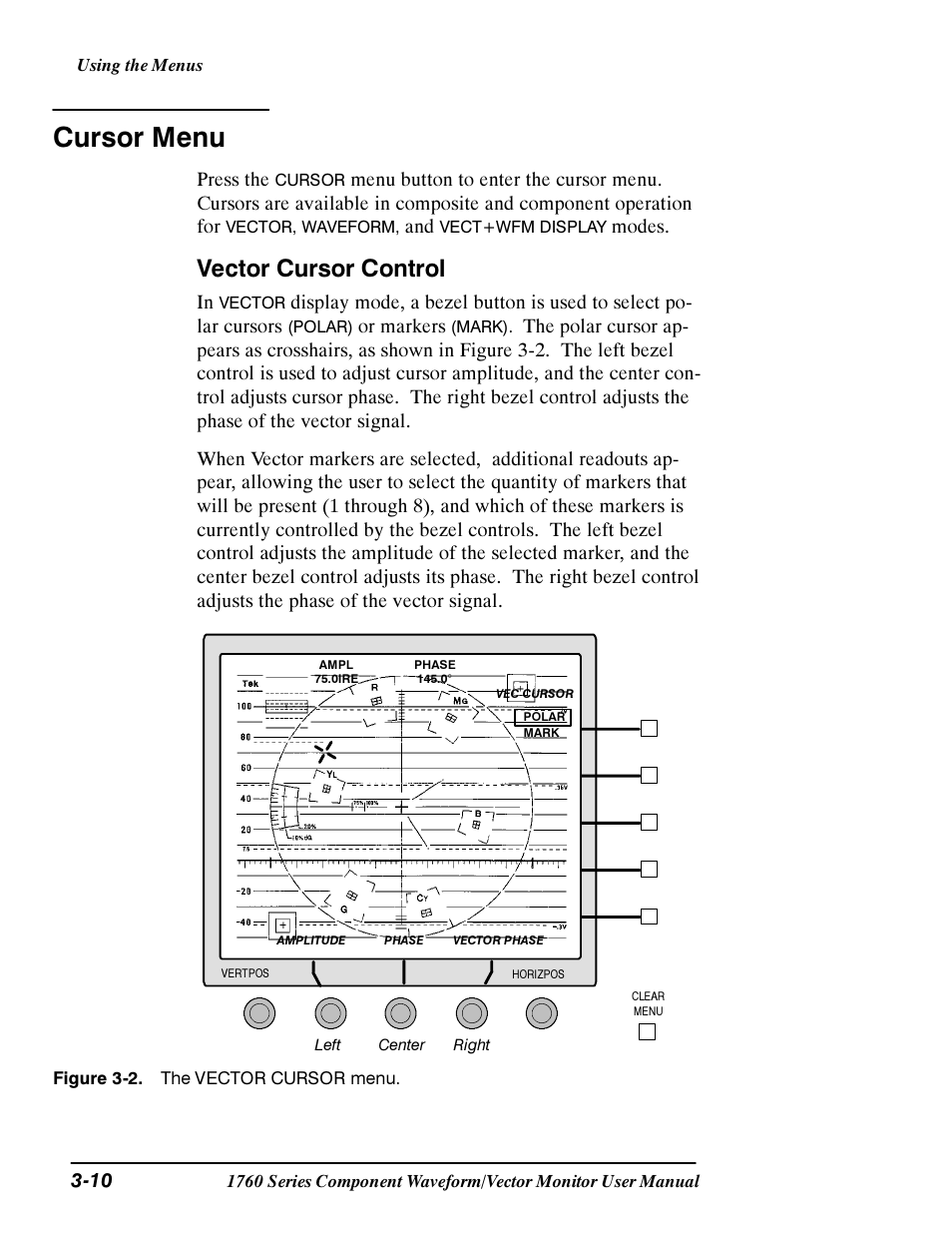 Cursor menu, Vector cursor control, Press the | Modes, Or markers | Tektronix 1760 User Manual | Page 78 / 180