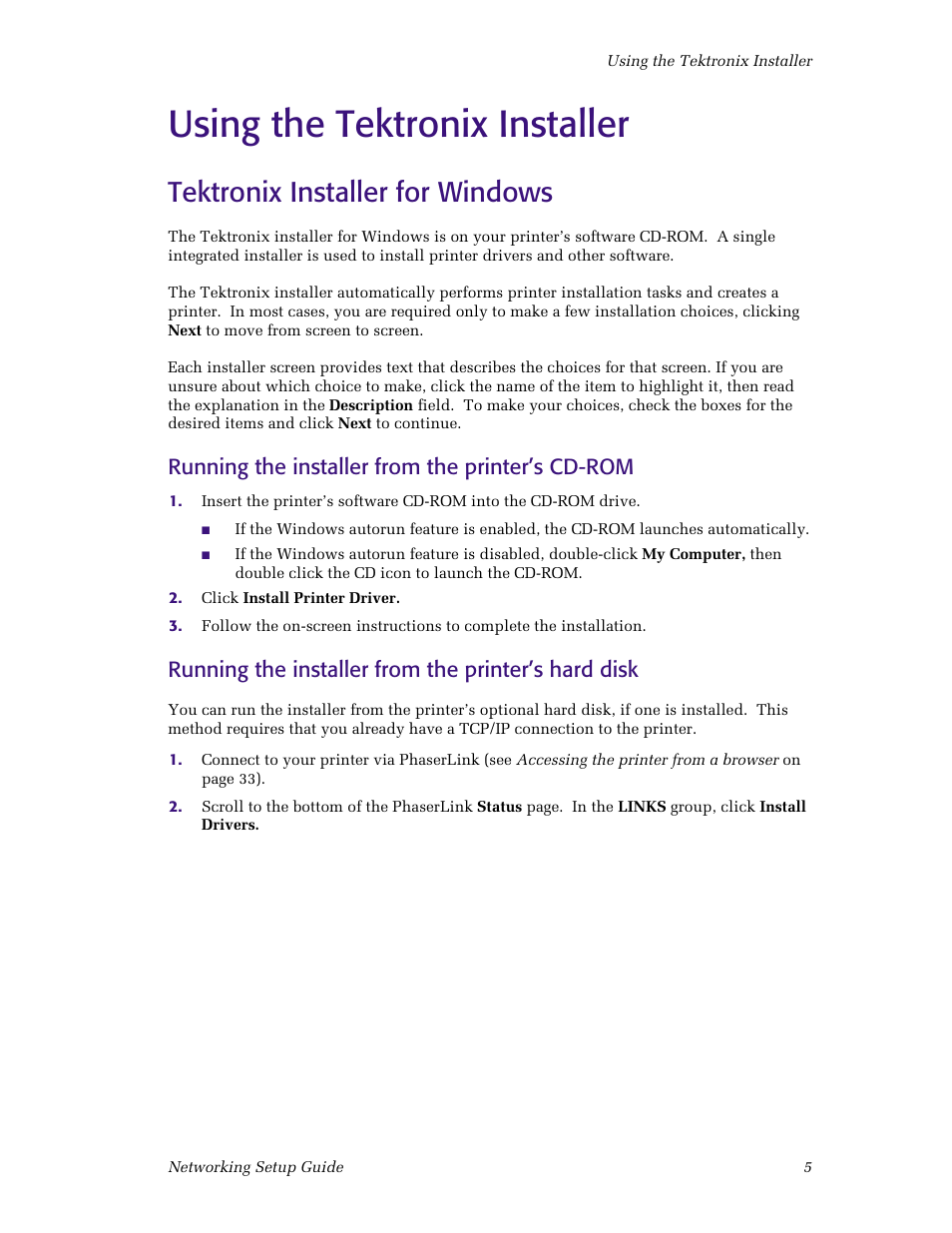 Using the tektronix installer, Tektronix installer for windows, Running the installer from the printer’s cd-rom | Running the installer from the printer’s hard disk | Tektronix Phaser Color Printer 750 User Manual | Page 10 / 53